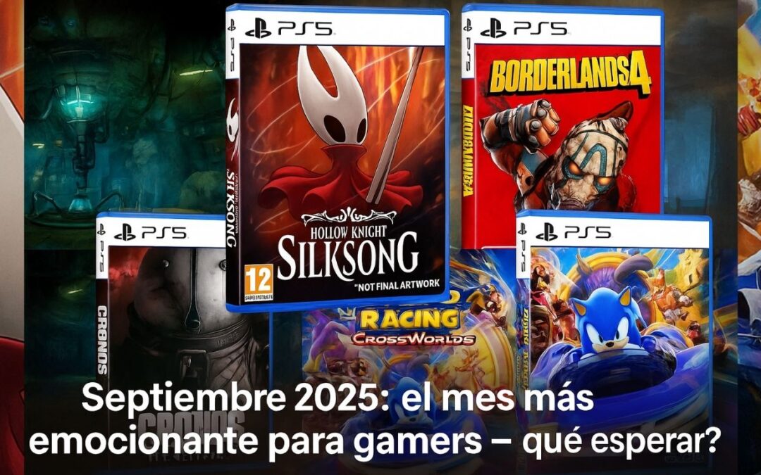 Septiembre 2025: El mes más emocionante para gamers y sus lanzamientos más esperados