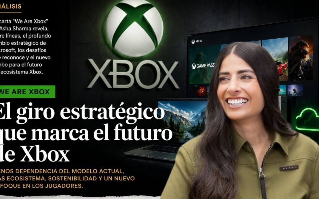 “We Are Xbox”: lenguaje corporativo para un cambio de modelo inevitable